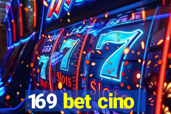 169 bet cino